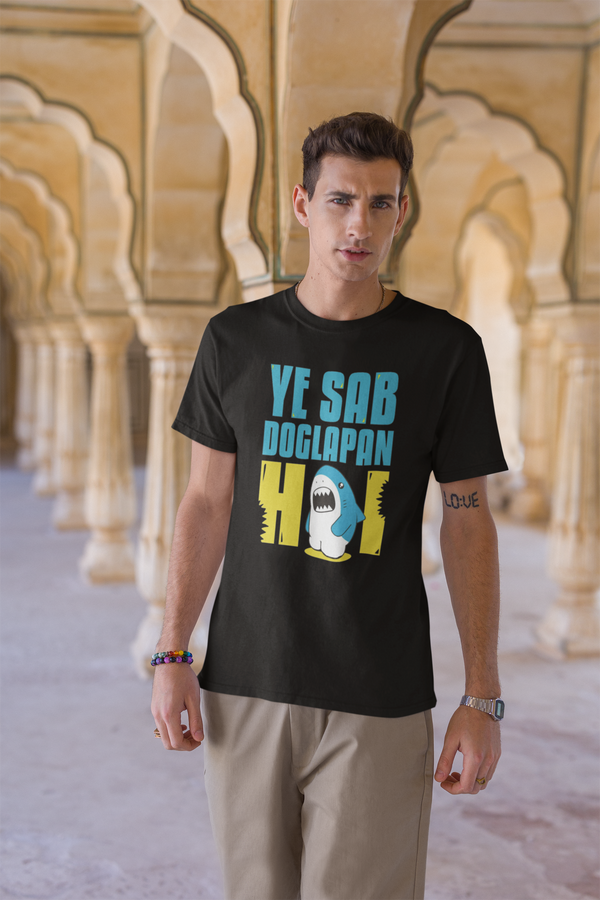 Ye Sab Doglapan Hai Round Neck Cotton Tshirt